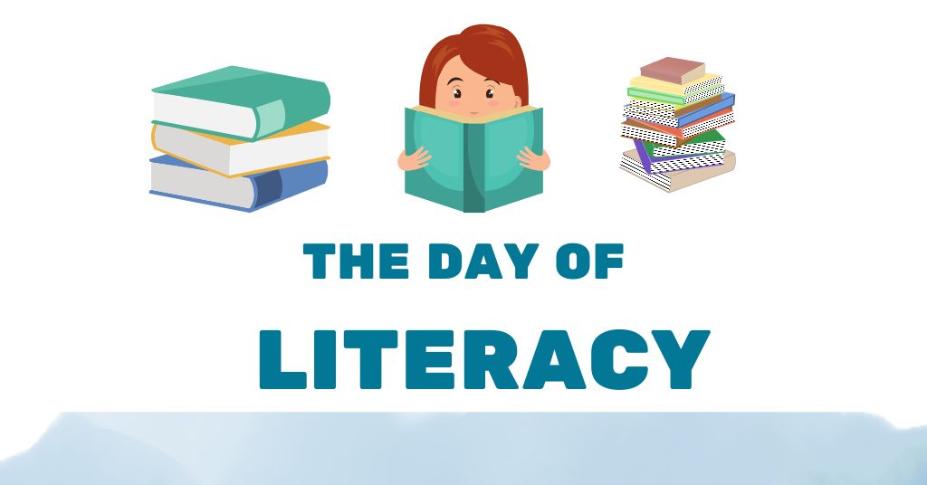 Importance of Literacy skills in modern world. (8th September, World Literacy Day)